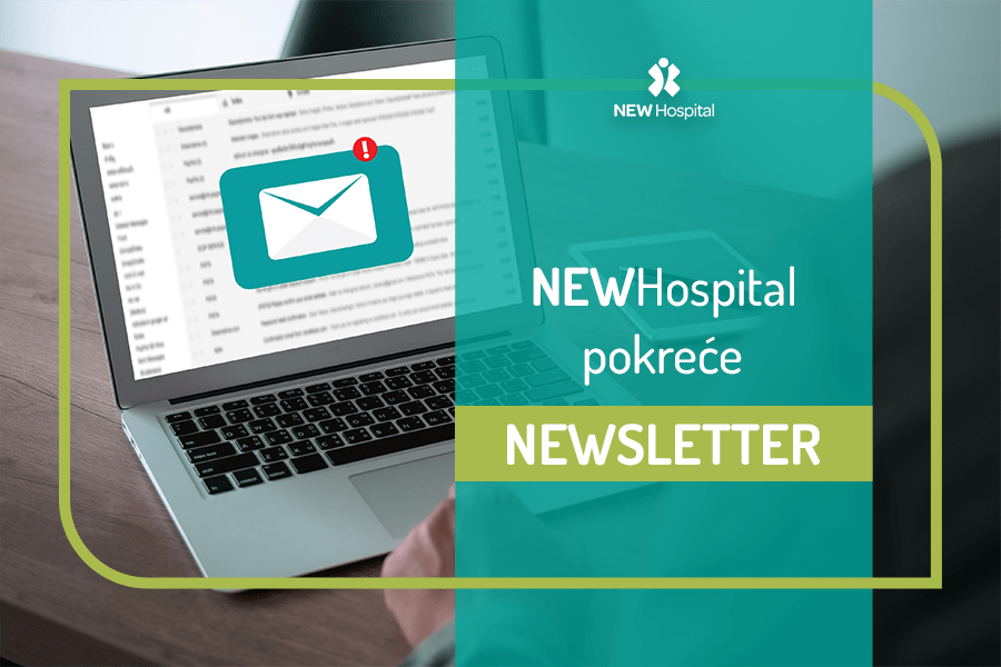 New Hospital pokreće Newsletter: Pridružite se našoj zajednici za najnovije vesti, savete i ponude