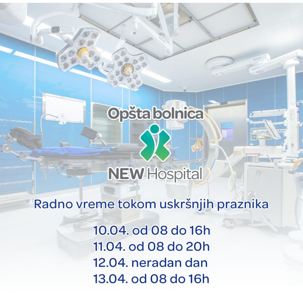 Radno vreme Opšta bolnica NEW Hospital tokom uskršnjih praznika